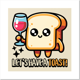 Let's Have A Toast! Cute Bread Pun Cartoon Posters and Art